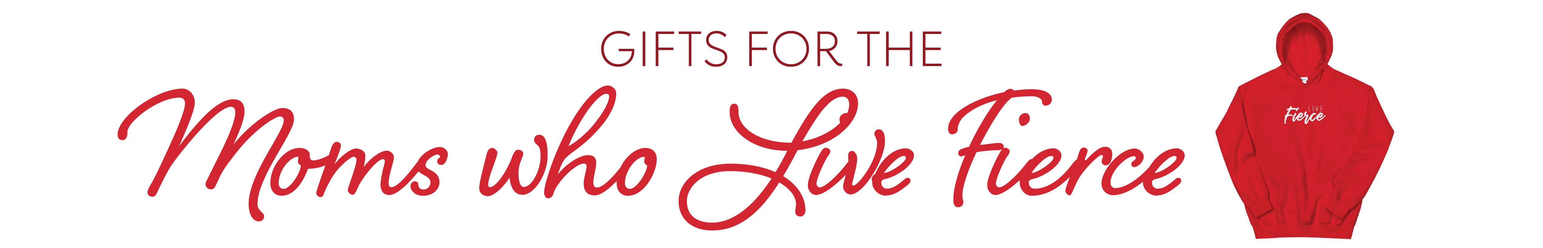 Gifts for the Moms Who Live Fierce